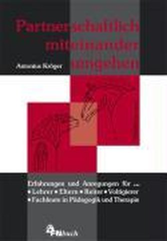 Partnerschaftlich miteinander umgehen
