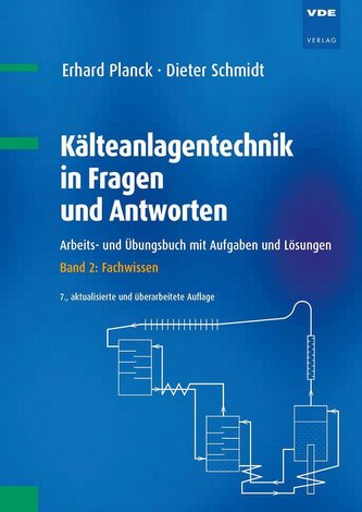 Kälteanlagentechnik in Fragen und Antworten 02