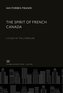 The Spirit of French Canada