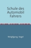 Schule des Automobil-Fahrers