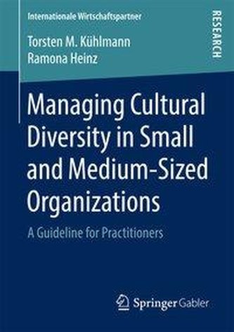 Managing Cultural Diversity in Small and Medium-Sized Organizations