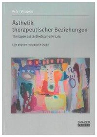 Ästhetik therapeutischer Beziehungen