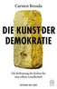 Die Kunst der Demokratie
