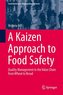 A Kaizen Approach to Food Safety