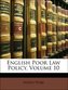 English Poor Law Policy, Volume 10