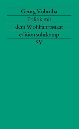 Politik mit dem Wohlfahrtsstaat
