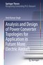 Analysis and Design of Power Converter Topologies for Application in Future More Electric Aircraft