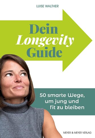 Dein Longevity Guide