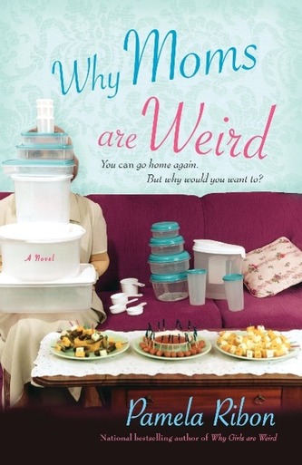 Why Moms Are Weird