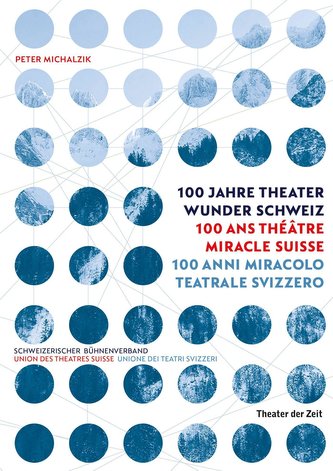 Theater Wunder Schweiz / Théâtre Miracle Suisse / Miracolo Teatrale Svizzero