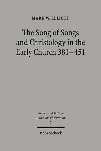 The Song of Songs and Christology in the Early Church