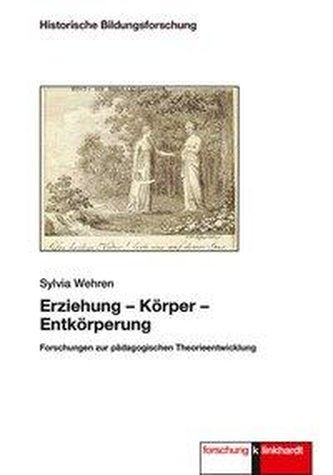 Erziehung - Körper - Entkörperung