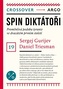 Spin diktátoři
