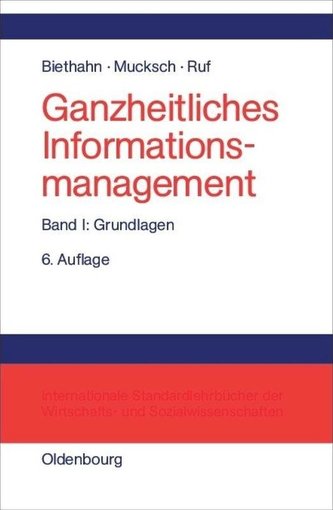 Ganzheitliches Informationsmanagement Band 1