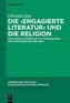 Die ,engagierte Literatur' und die Religion