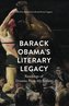 Barack Obama's Literary Legacy