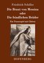 Die Braut von Messina oder Die feindlichen Brüder