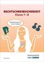 Rechtschreibsicherheit Klasse 7 und 8. Übungsheft mit Lösungen