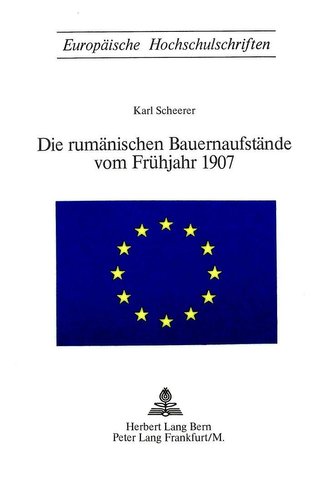 Die rumänischen Bauernaufstände vom Frühjahr 1907