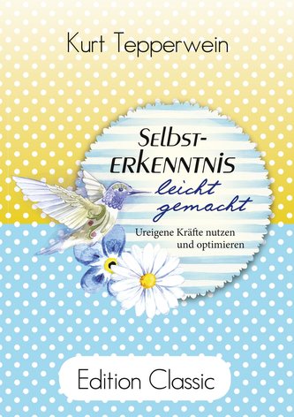 Selbsterkenntnis leicht gemacht