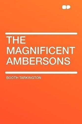 The Magnificent Ambersons