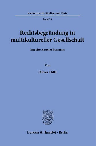 Rechtsbegründung in multikultureller Gesellschaft.