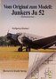 Vom Original zum Modell: JU 52