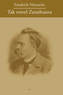 Tak Vravel Zarathustra