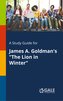 A Study Guide for James A. Goldman's \"The Lion in Winter\"