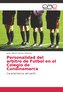 Personalidad del arbitro de Fútbol en el Colegio de Cundinamarca