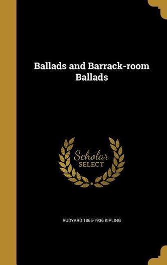 BALLADS & BARRACK-ROOM BALLADS