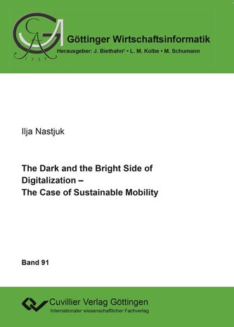 The Dark and the Bright Side of Digitalization - The Case of Sustainable Mobility