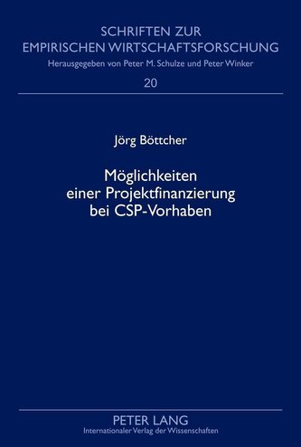 Möglichkeiten einer Projektfinanzierung bei CSP-Vorhaben
