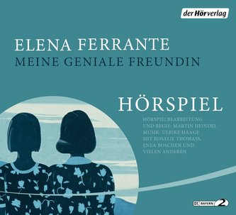 Meine geniale Freundin - Das Hörspiel