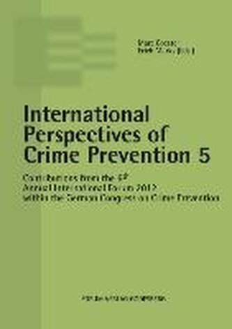 International Perspectives of Crime Prevention 5