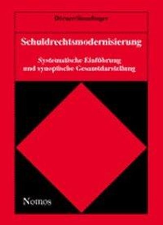 Schuldrechtsmodernisierung. Synoptische Darstellung