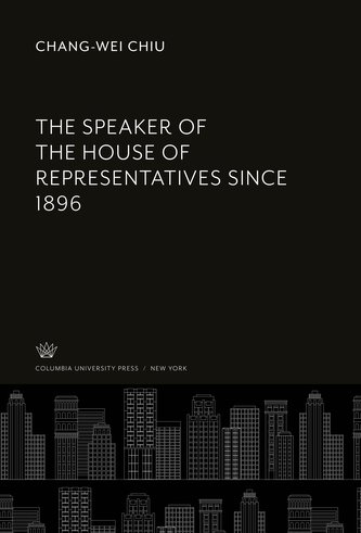The Speaker of the House of Representatives Since 1896