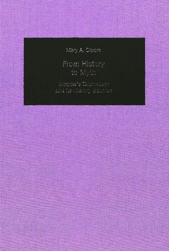 From History to Myth: Wagner's Tannhaeuser and Its Literary Sources