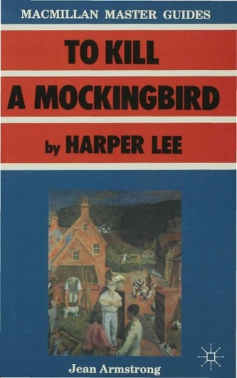 To Kill a Mockingbird by Harper Lee