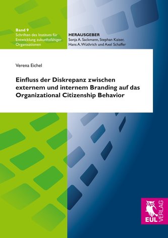 Einfluss der Diskrepanz zwischen externem und internem Branding auf das Organizational Citizenship Behavior