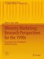 Minority Marketing: Research Perspectives for the 1990s