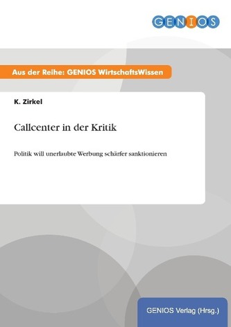 Callcenter in der Kritik