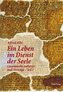 Ein Leben im Dienst der Seele