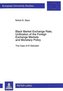Black Market Exchange Rate, Unification of the Foreign. Exchange Markets and Monetary Policy
