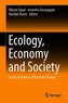 Ecology, Economy and Society