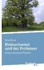 Kleinschmied und der Professor