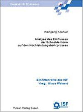 Analyse des Einfluss der Schneideform auf den Hochleistungsbohrprozess