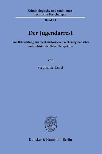 Der Jugendarrest.