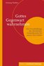 Gottes Gegenwart wahrnehmen