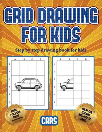 Step by step drawing book for kids (Learn to draw cars): This book teaches kids how to draw cars using grids